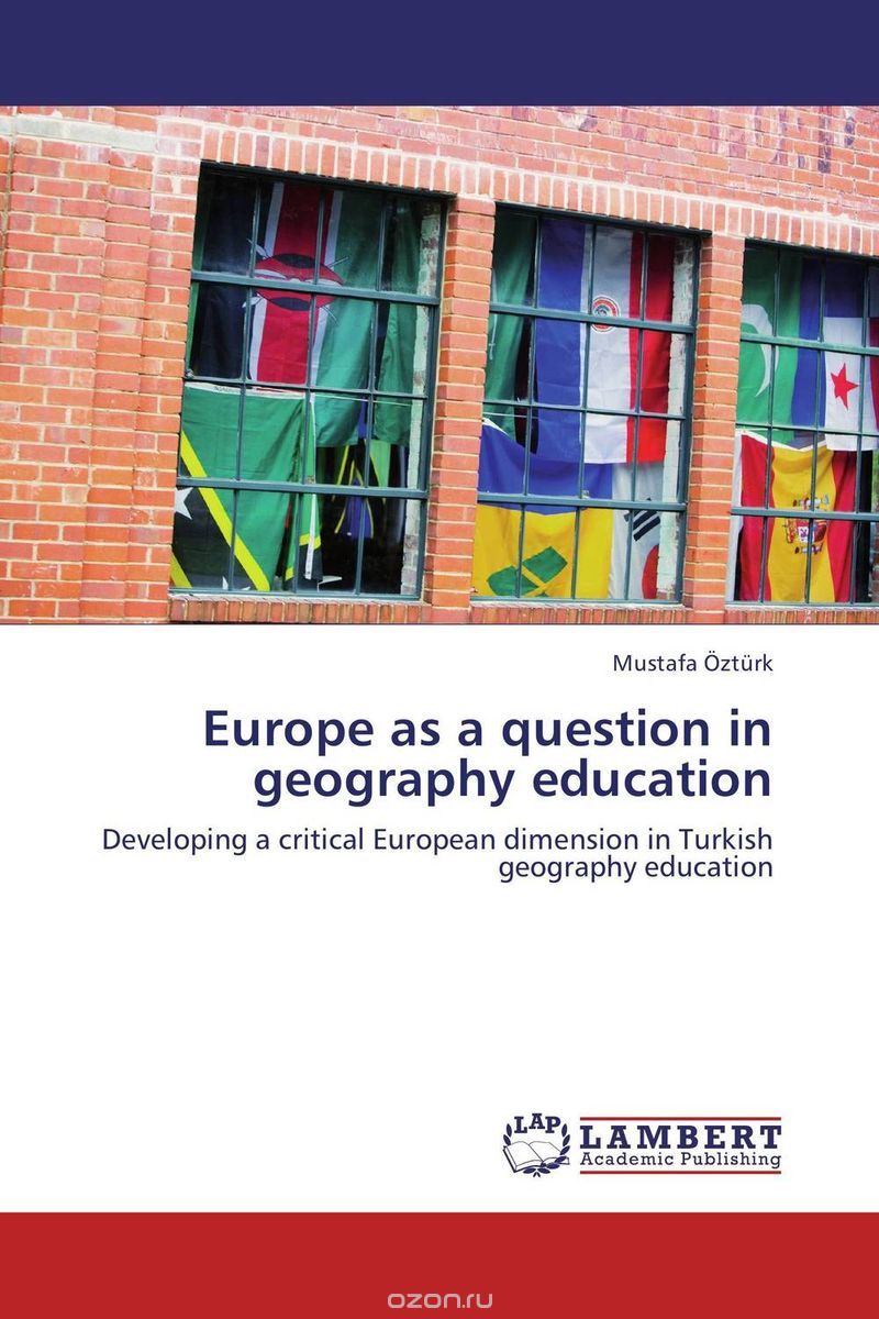 Скачать книгу "Europe as a question in geography education"