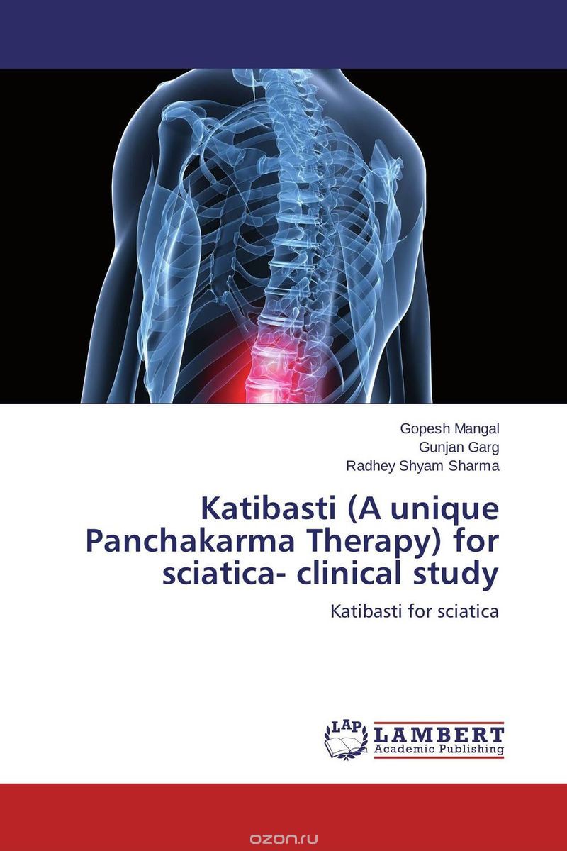 Скачать книгу "Katibasti (A unique Panchakarma Therapy) for sciatica- clinical study"