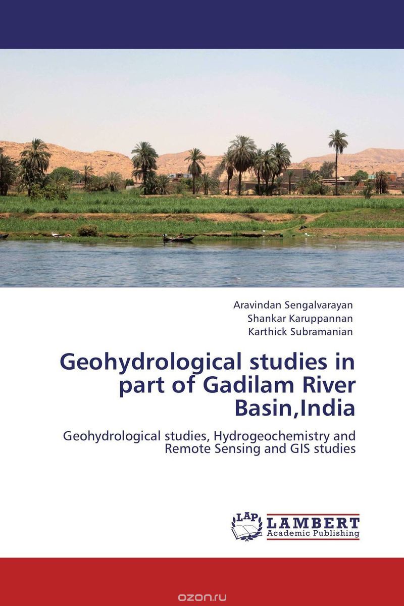 Geohydrological studies in part of Gadilam River Basin,India