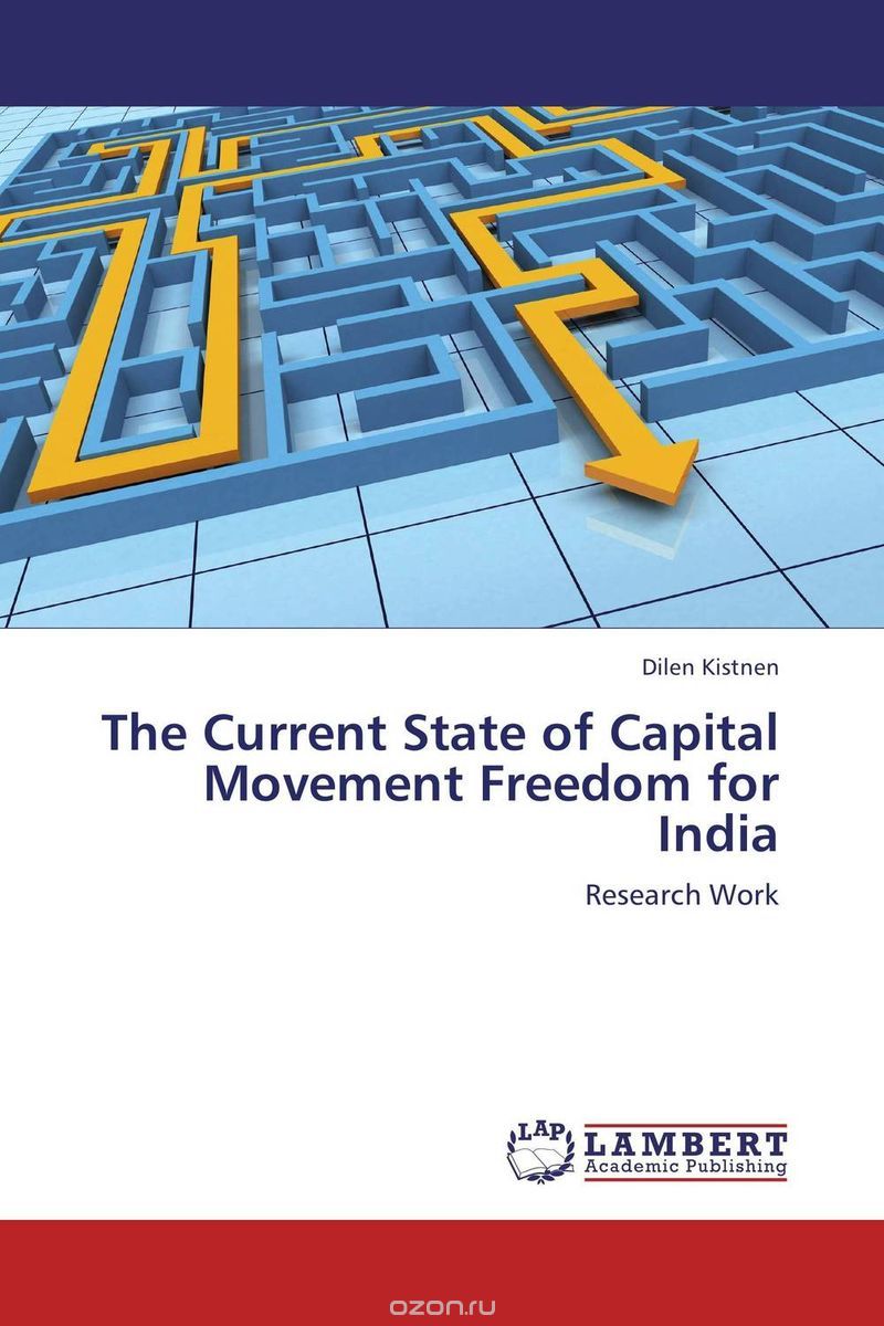 Скачать книгу "The Current State of Capital Movement Freedom for India"