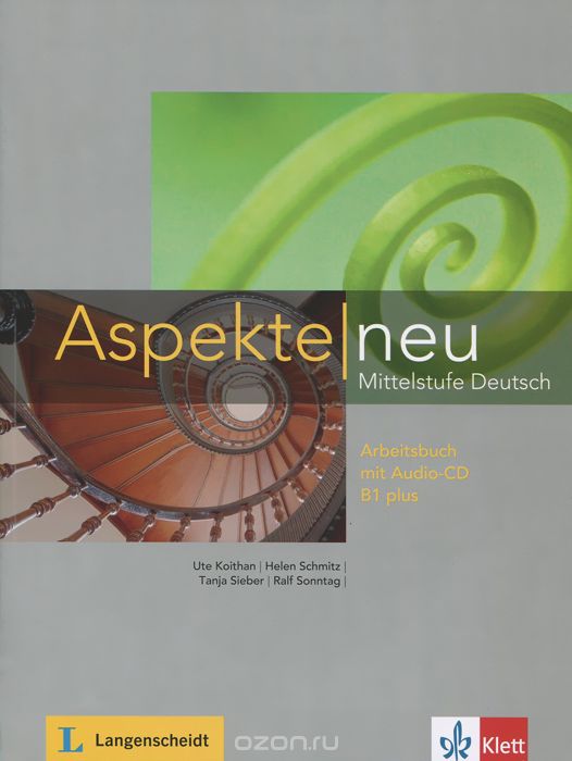 Aspekte Neu: Arbeitsbuch B1 Plus: Mittelstufe Deutsch (+ аудиокнига CD)