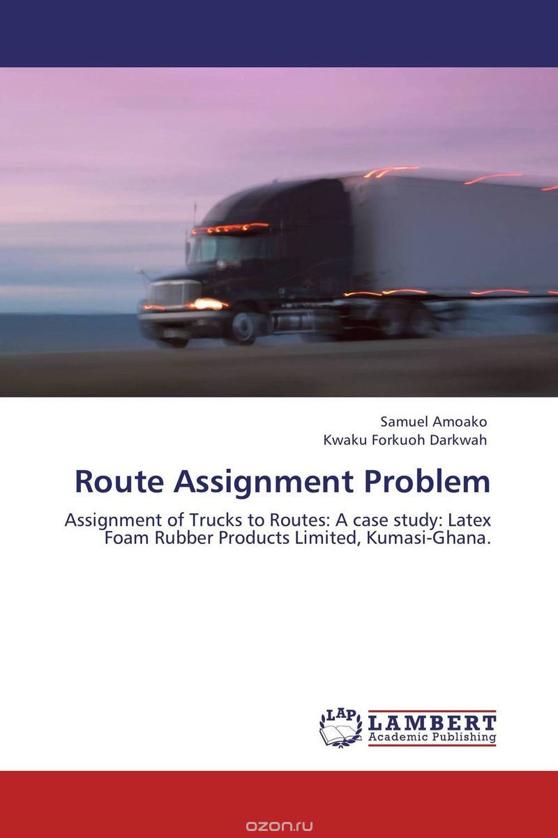 Скачать книгу "Route Assignment Problem"
