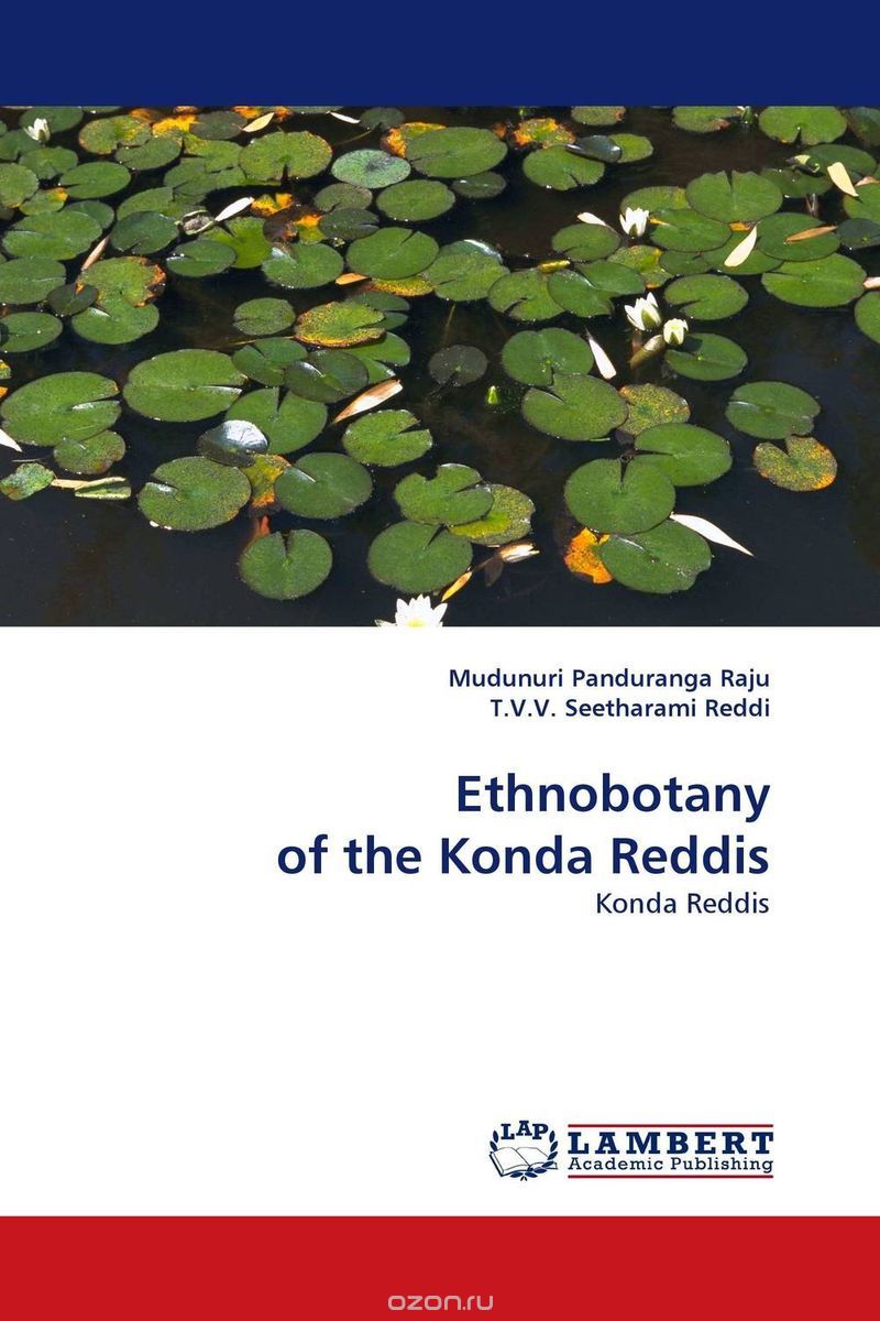 Скачать книгу "Ethnobotany of the Konda Reddis"