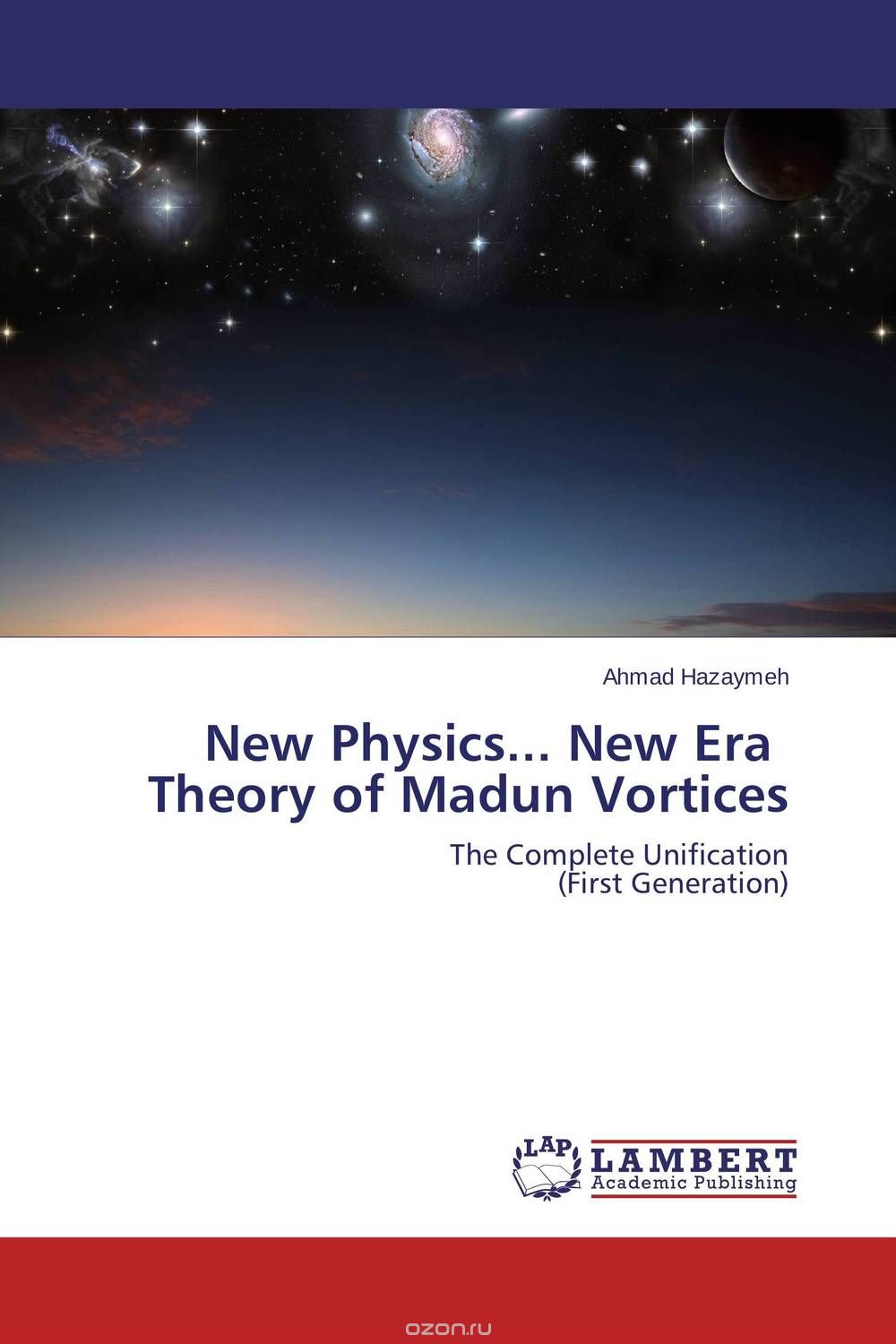 New Physics... New Era   Theory of Madun Vortices