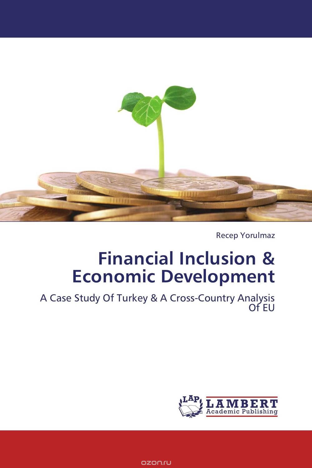 Скачать книгу "Financial Inclusion & Economic Development"