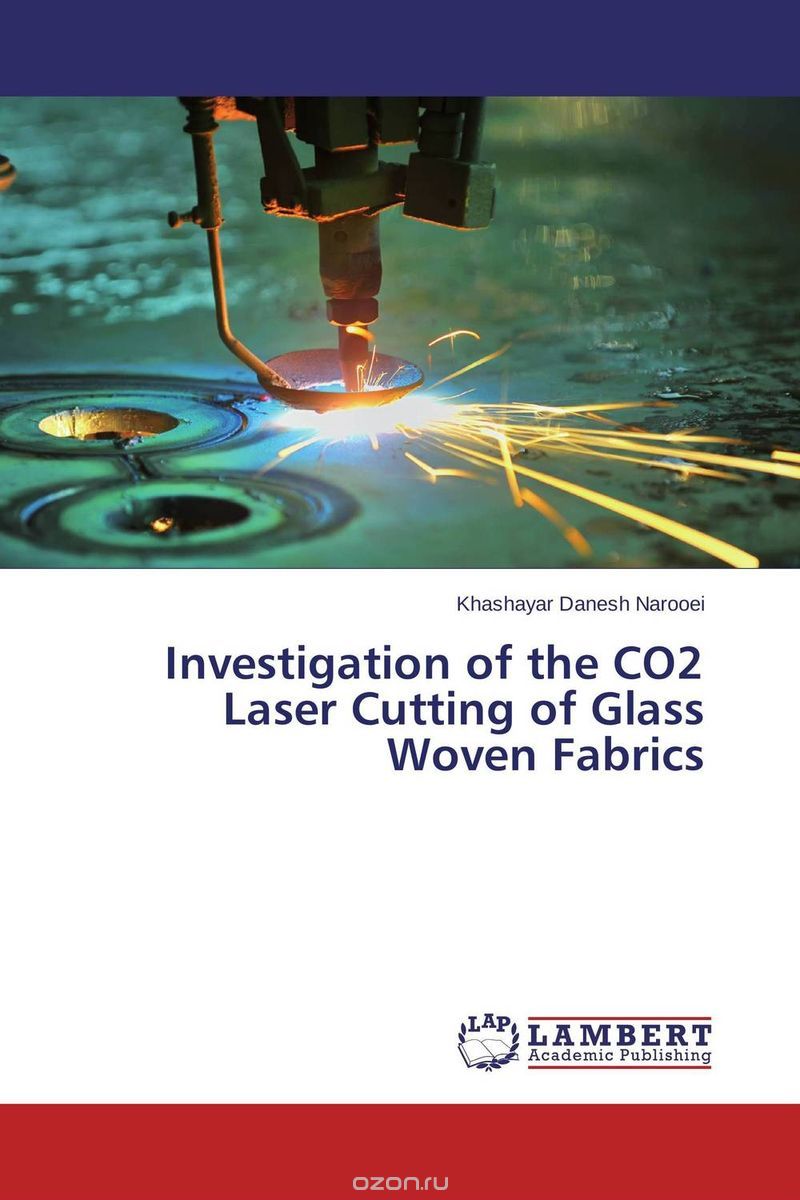 Investigation of the CO2 Laser Cutting of Glass Woven Fabrics