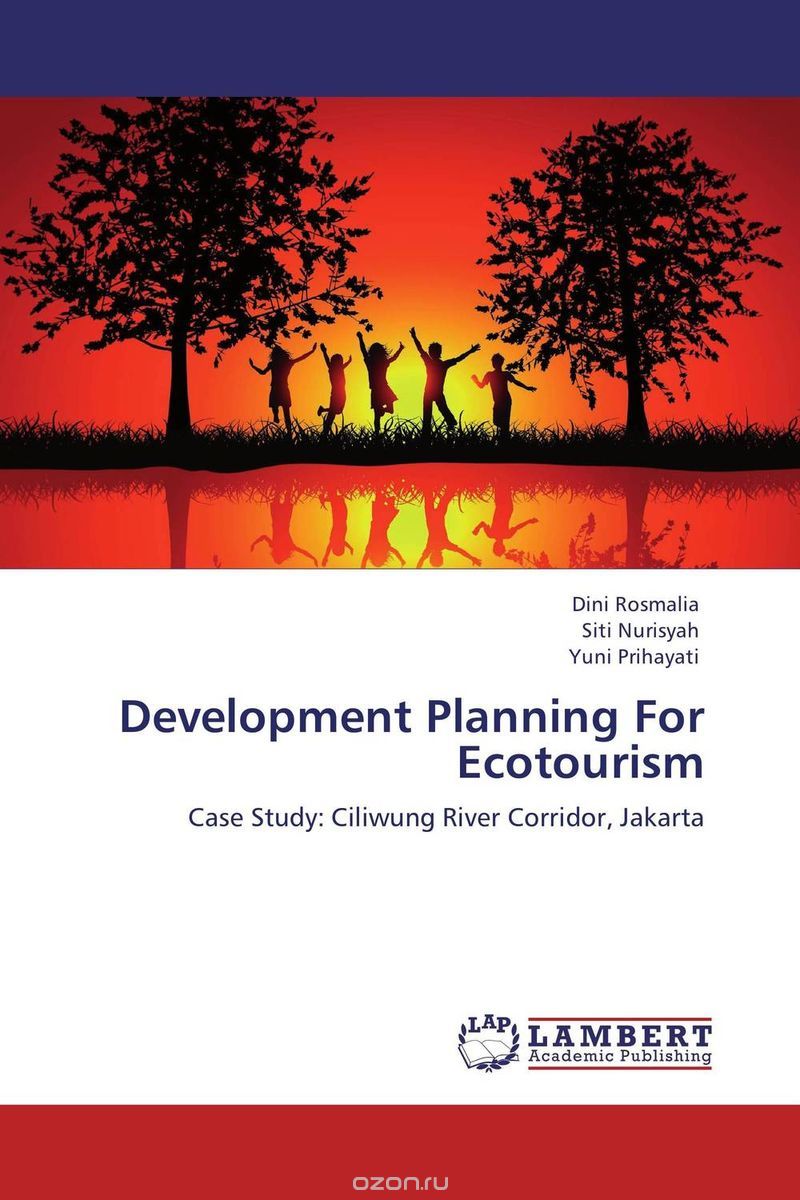 Скачать книгу "Development Planning For Ecotourism"